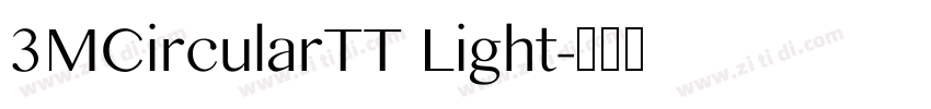 3MCircularTT Light字体转换